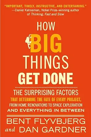 How Big Things Get Done Book Cover